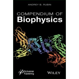 Compendium of Biophysics