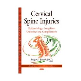 Cervical Spine Injuries: Epidemiology, Long-Term Outcomes & Complications