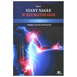 Stany nagle w reumatologii - tom 1