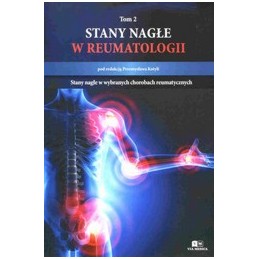 Stany nagle w reumatologii - tom 2