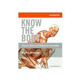Workbook for Know the Body:...