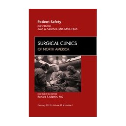 Patient Safety, An Issue of Surgical Clinics