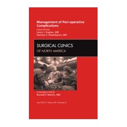 Management of Peri-operative Complications, An Issue of Surgical Clinics