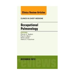 Occupational Pulmonology, An Issue of Clinics in Chest Medicine