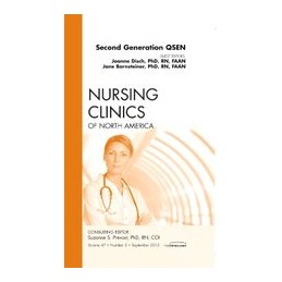 Second Generation QSEN, An Issue of Nursing Clinics