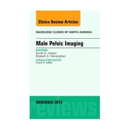 Male Pelvic Imaging, An Issue of Radiologic Clinics of North America