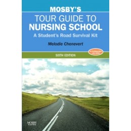 Mosby's Tour Guide to Nursing School