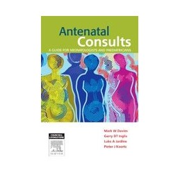 Antenatal Consults: A Guide for Neonatologists and Paediatricians