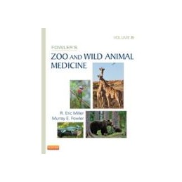 Fowler's Zoo and Wild Animal Medicine, Volume 8