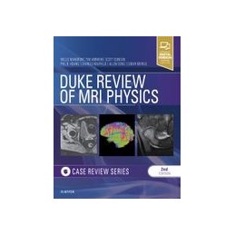 Duke Review of MRI Physics: Case Review Series