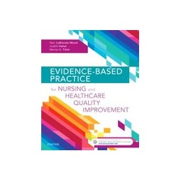 Evidence-Based Practice for Nursing and Healthcare Quality Improvement