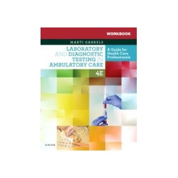 Workbook for Laboratory and Diagnostic Testing in Ambulatory Care