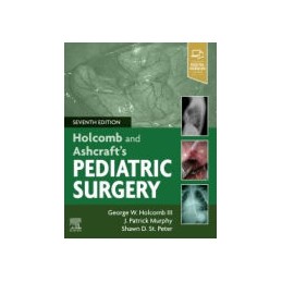 Holcomb and Ashcraft's Pediatric Surgery