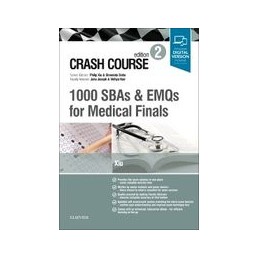 Crash Course 1000 SBAs and EMQs for Medical Finals