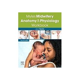 Myles Midwifery Anatomy & Physiology Workbook