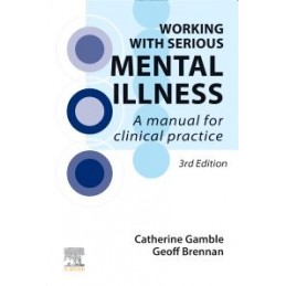 Working With Serious Mental Illness