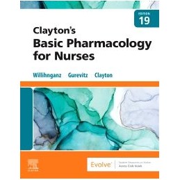 Clayton's Basic Pharmacology for Nurses