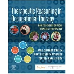 Therapeutic Reasoning in Occupational Therapy