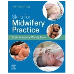 Skills for Midwifery Practice, 5E