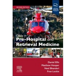 Cases in Pre-Hospital and Retrieval Medicine, 2e