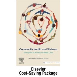Community Health and Wellness: Principles of Primary Health Care 7E