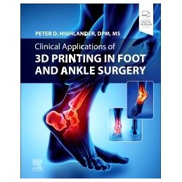 Clinical Applications of 3D Printing in Foot and Ankle Surgery