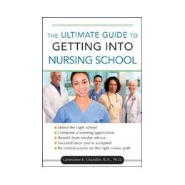 The Ultimate Guide to Getting into Nursing School