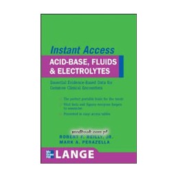 LANGE Instant Access Acid-Base, Fluids, and Electrolytes