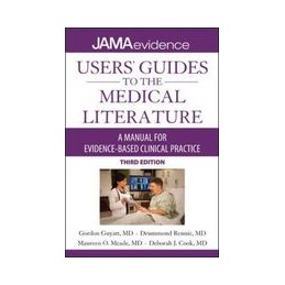 Users' Guides to the Medical Literature: A Manual for Evidence-Based Clinical Practice, 3E