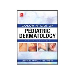 Weinberg's Color Atlas of Pediatric Dermatology, Fifth Edition
