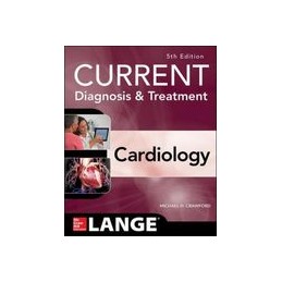Current Diagnosis and Treatment Cardiology, Fifth Edition
