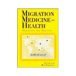 Migration Medicine and Health:Principles and Practice