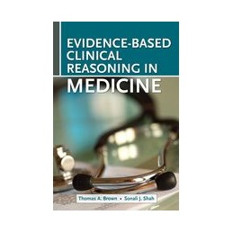 Evidence Based Clinical Reasoning for the Medicine Subinternship