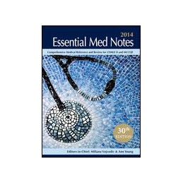Essential Med Notes for Medical Students 2014 (Formerly Toronto Notes)