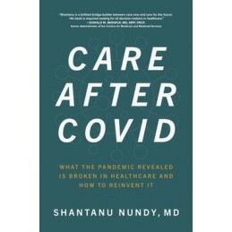 Care After Covid: What the...