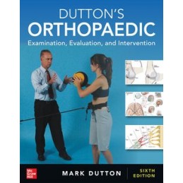 Dutton's Orthopaedic:...