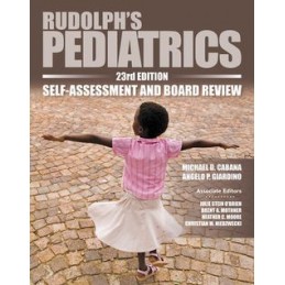 Rudolph's Pediatrics, 23rd Edition, Self-Assessment and Board Review	 				