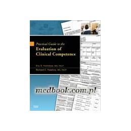 Practical Guide to the Evaluation of Clinical Competence with bonus DVD