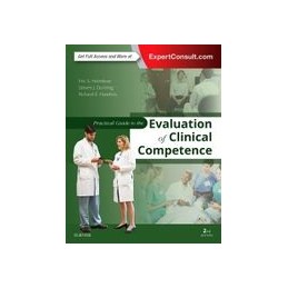 Practical Guide to the Evaluation of Clinical Competence