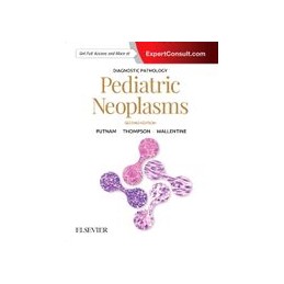 Diagnostic Pathology: Pediatric Neoplasms