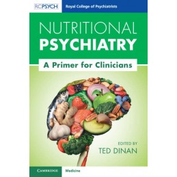Nutritional Psychiatry: A Primer for Clinicians