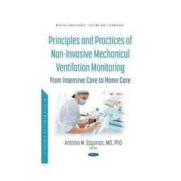 Principles and Practice of Non-Invasive Mechanical Ventilation Monitoring: From Intensive Care to Home Care