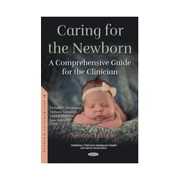 Caring for the Newborn: A Comprehensive Guide for the Clinician
