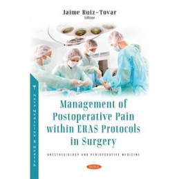 Management of Postoperative Pain within Eras Protocols in Surgery