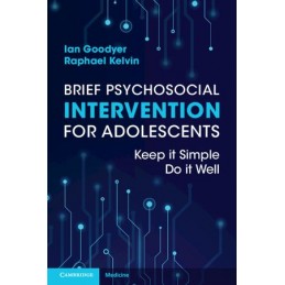Brief Psychosocial Intervention for Adolescents: Keep it Simple Do it Well