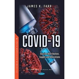 COVID-19: Vaccine Distribution, Supply and Allocations