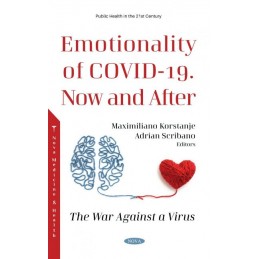 Emotionality of COVID-19. Now and After: The War Against a Virus