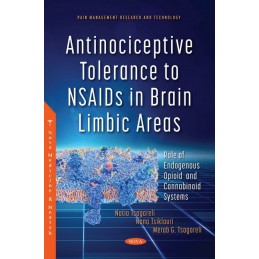 Antinociceptive Tolerance to NSAIDs in Brain Limbic Areas: Role of Endogenous Opioid and Cannabinoid Systems