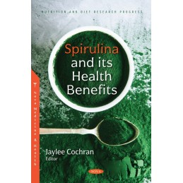 Spirulina and its Health Benefits