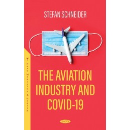The Aviation Industry and COVID-19
